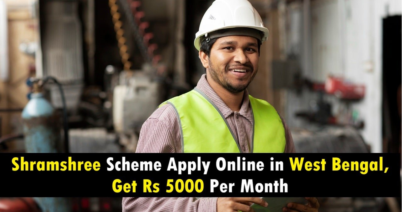 Shramshree Scheme in West Bengal