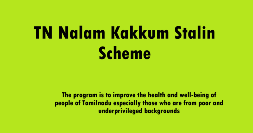 TN Nalam Kakkum Stalin Scheme
