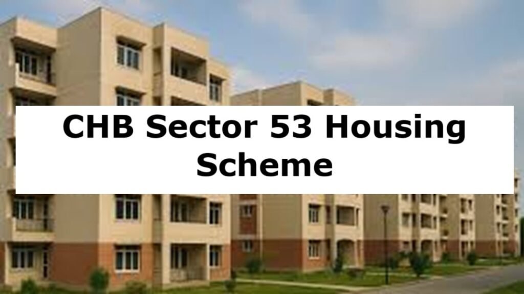 CHB Sector 53 Housing Scheme