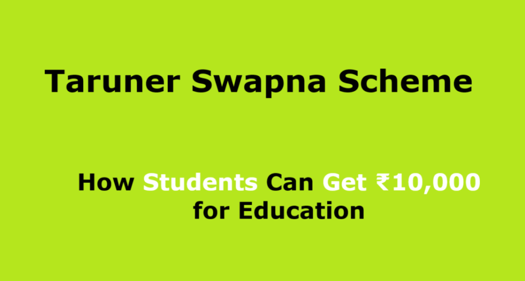 Taruner Swapna Scheme