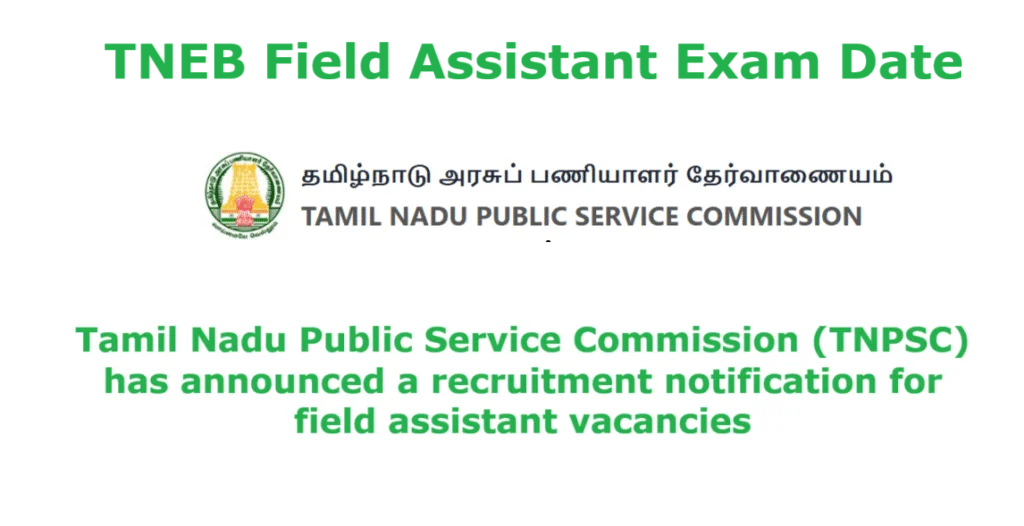 TNEB field Assistant Exam Date 2025