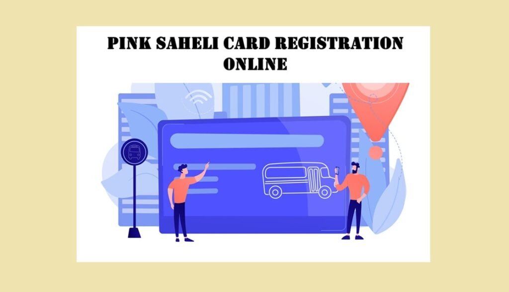 Pink Saheli Card Registration Online