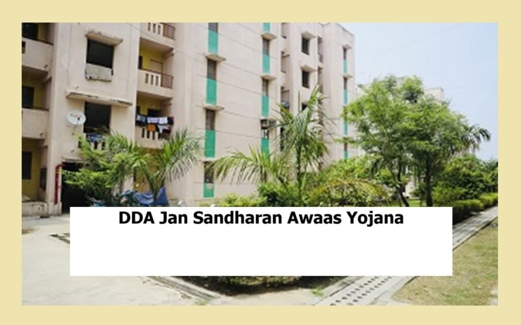 DDA Jan Sandharan Awaas Yojana