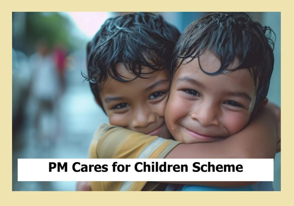PM Cares for Children Scheme