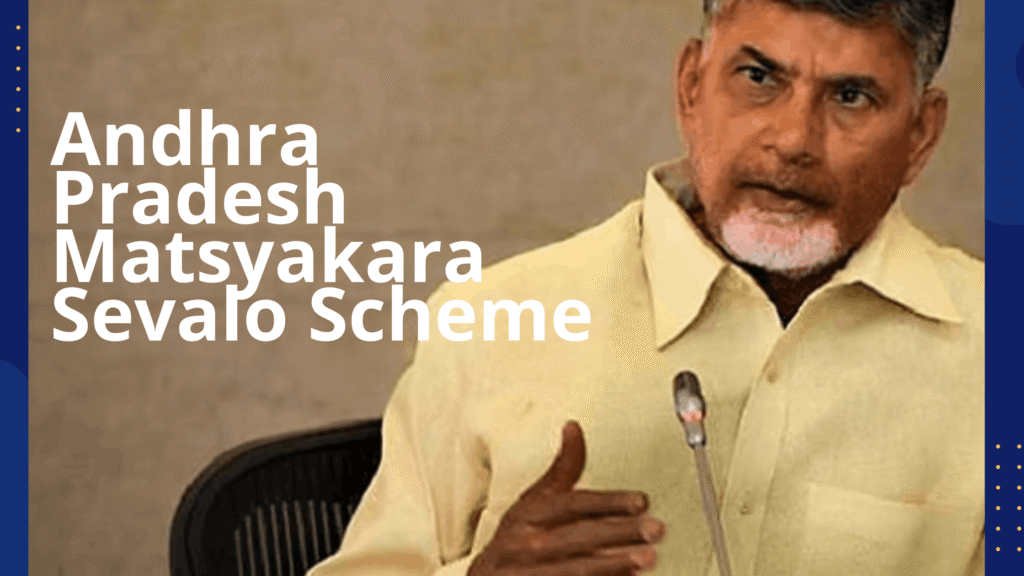 Matsyakara Sevalo Scheme
