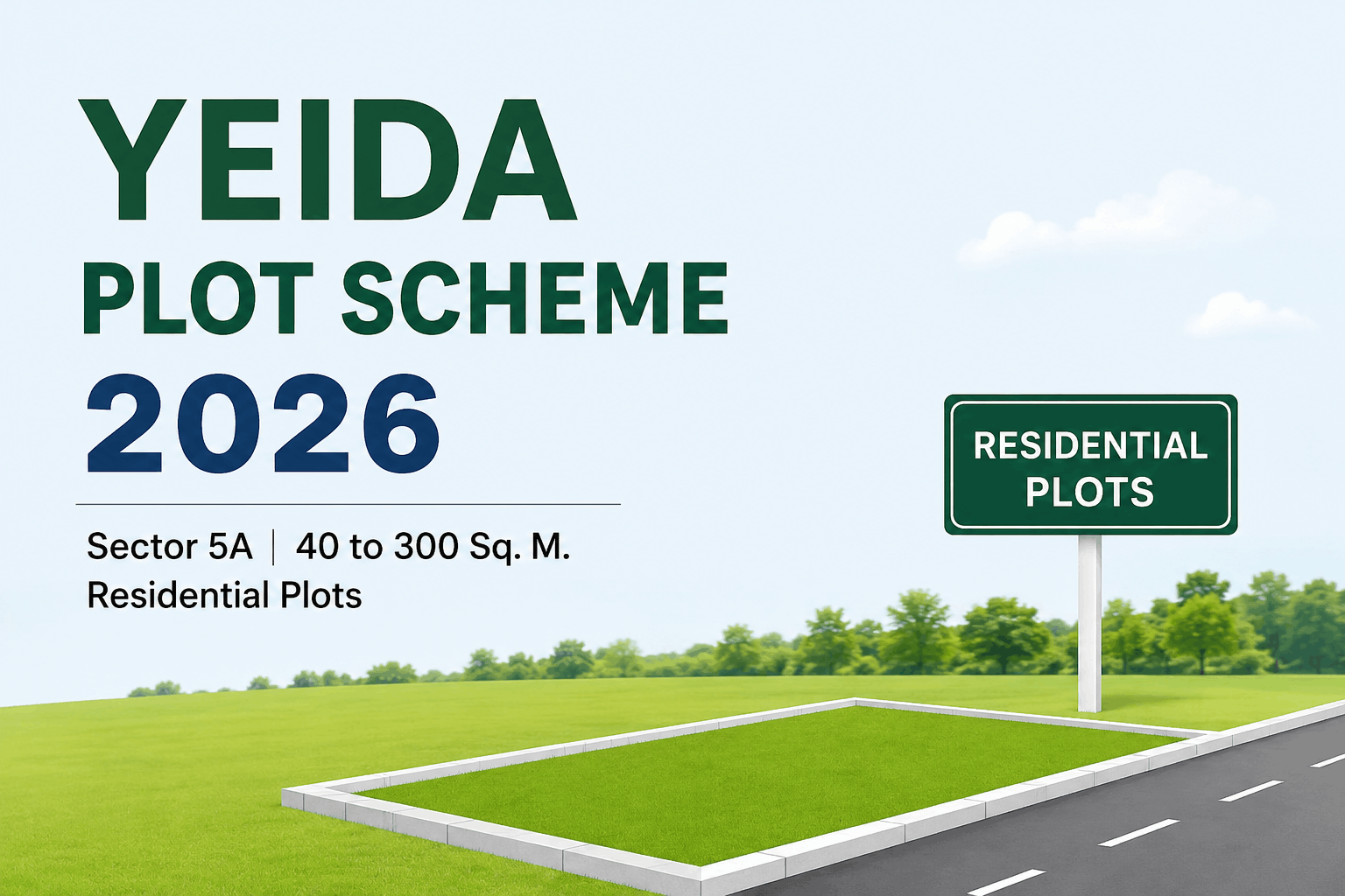 YEIDA Plot Scheme 2026